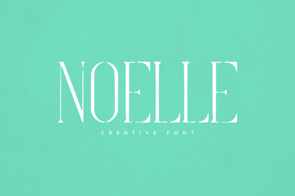 Noelle: A Timeless Display Font for Modern Design