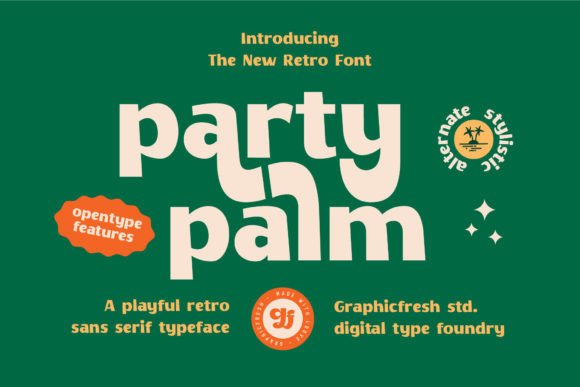 Party Palm: A Retro-Inspired Display Font for Modern Design
