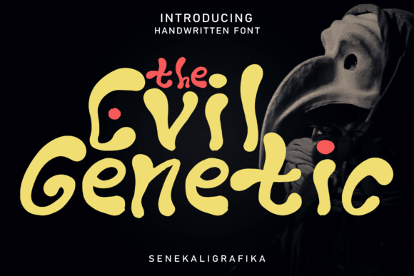 The Evil Genetic: A Unique Handwritten Display Font for Creative Workflows